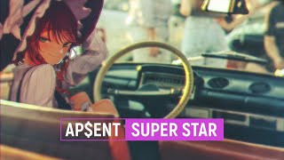 ap$ent — super star