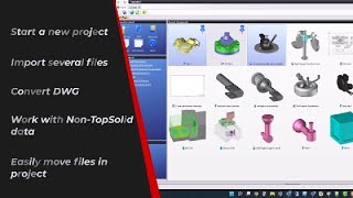 TopSolid - New Project and modeling from a DWG