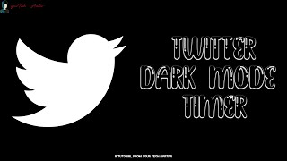 How to Activate Twitter Dark Mode Timer? | Twitter Dark Mode | Android | iOS