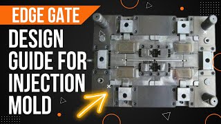 Injection Mold Design Math| Learn How to Calculate The Design Size of Edge Gate | Lean your Design