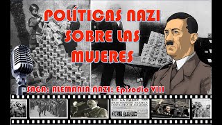 POLÍTICA NAZI SOBRE LAS MUJERES