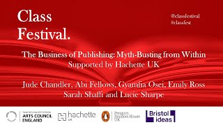 The Business of Publishing: Myth Busting from Within (Working-Class Writers Festival)