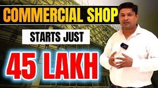 COMMERCIAL SHOP Starts Just 45 Lakh in Noida Extension | 📞  9310134942