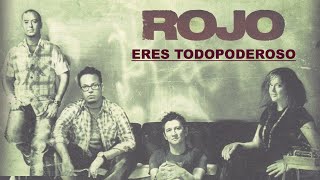 Eres Todopoderoso - ROJO