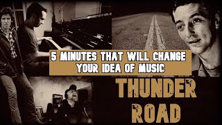 Thunder Road | 5 MINUTES that will Change your idea of MUSIC