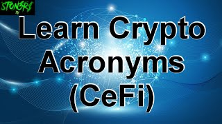 Learn Crypto Acronyms (CeFi)