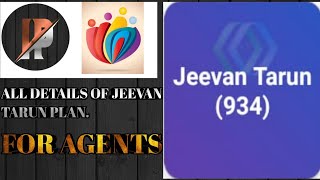 All Details of Jeevan Tarun Plan.