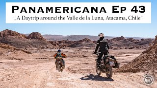 Panamericana Ep43 - Valle De La Luna, Atacama Desert, Chile