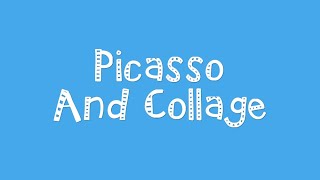 Picasso and Collage