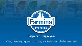 Đôi nét về Farmina Pet Food Made in Italy đối tác tin cậy hàng đầu của Garé