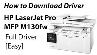 how to download driver hp laserjet m130fw | full​ | [ Part1/2 ]