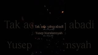 Cover lagu Noah-Tak ada yang abadi,suara sendiri.