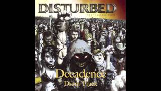 Disturbed - Decadence Drum Track