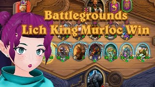 Battlegrounds Lich King Murloc Win