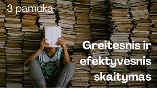 Greitesnis ir efektyvesnis skaitymas. Video programa. 03. Atminties aktyvinimas