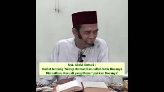 UAS Hadist tentang "Setiap Ummat Rasulullah SAW Dosanya Dimaafkan, Kecuali yang Menampakkan Dosanya