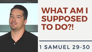 Our Responsibilities Before God | 1 Samuel 29-30 - Sermon Clip