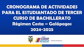 CRONOGRAMA FINAL PARA ESTUDIANTES DE TERCER AÑO DE BACHILLERATO COSTA-GALÁPAGOS 2024-2025