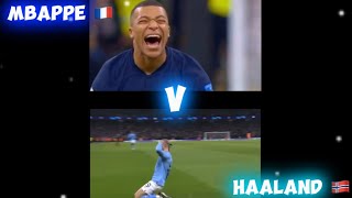 Mbappe 🇫🇷 V Haaland 🇳🇴 #viral #shorts