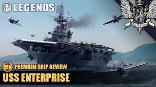 WoWS: Legends - Enterprise - Premium Ship Review