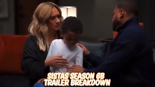 Sistas Season 6B Trailer Breakdown (Part 2)