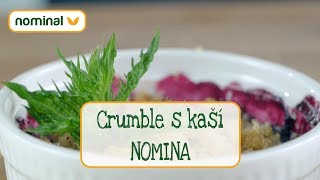 Crumble s kaší NOMINA