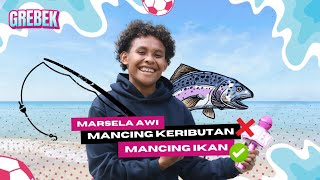 Naruto dari Papua yang punya hobi mancing ‼️ | MARSELA AWI