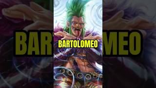 Bartolomeo, kapten bajak laut dan Faktanya #facts #onepiece #anime