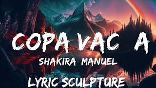 Shakira, Manuel Turizo - Copa Vacía (Letra/Lyrics)  | 30mins with Chilling music