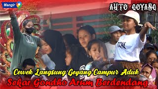 cewek langsung Goyang Campur Aduk nDadi | Jaranan Barong Sekar Gondho Arum Live Mangir