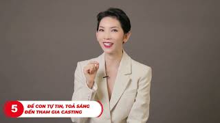 5 ĐIỀU CẦN LƯU Ý KHI ĐẾN BUỔI CASTING CALL CỦA XUANLAN'S ACADEMY