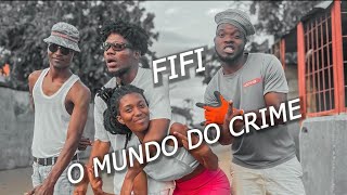 O MUNDO DO CRIME /FIFI/Ep01/🔥🇲🇿