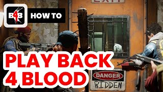 How to Play Back 4 Blood (2024) - Tutorial