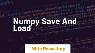 numpy save and load