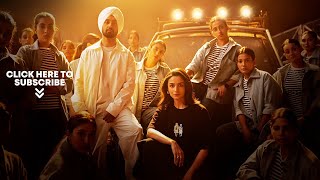 Chal Kudiye Song Diljit Dosanjh And Alia Bhatt