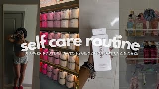 self care routine | in-depth shower, hygiene, & skin care routine | davine riley