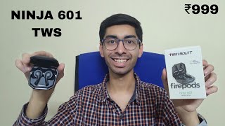 Fire Boltt Ninja 601 TWS unboxing & Review | Best Gaming TWS under 1000 rs ?