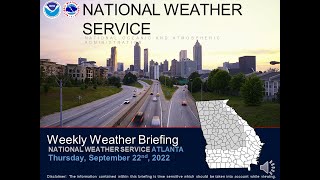 NWS Atlanta - Weekly Weather Briefing for September 22nd, 2022