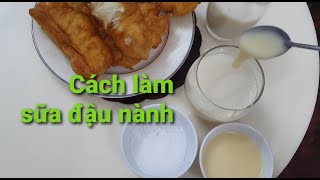 Cách làm sữa đậu nành tại nhà