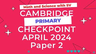 Primary Checkpoint Math April 2024 Paper 2 - 0096/02