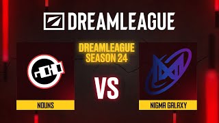 nouns проти Nigma Galaxy | DreamLeague Season 24 - Group A