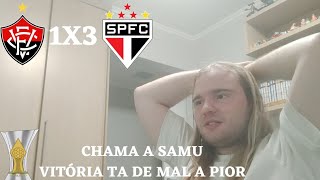 #REACT VITÓRIA 1X3 SÃO PAULO #REAÇÃO (CAMPEONATO BRASILEIRO 2024 - 5° RODADA)