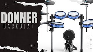 Donner Backbeat - THE BEST ELECTRIC DRUM KIT IVE PLAYED - Full Review