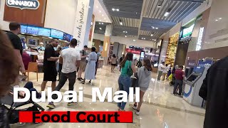 Dubai Mall Food Court Walking Tour (4K)