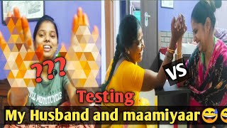 Testing My husband and maamiyaar😅😅 -who loving me most??? | Unexpected result🤣🤣 | Galatta couples