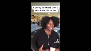 Coming to work with Afro hairstyle Uk tiktok tik tok