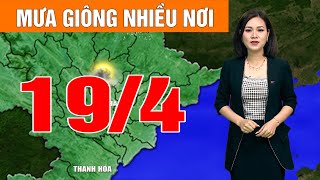 Dự báo thời tiết đêm nay ngày mai 19/4/2024 | Dự báo thời tiết 3 ngày tới