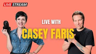 Live with VIDEO EXPERT Casey Faris