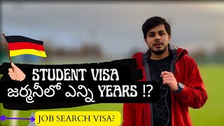 Germany🇩🇪 lo Student Visa yenni years🙋🙋‍♀️🙄? | job search visa Duration❓