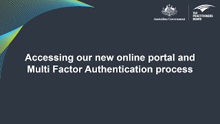 Accessing our new online portal and multi-factor authentication process